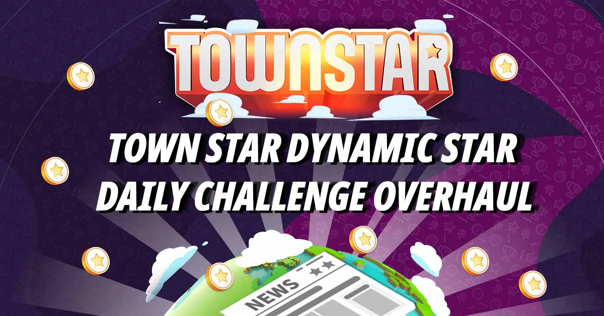 Town Star Dynamic Star Challenge Update