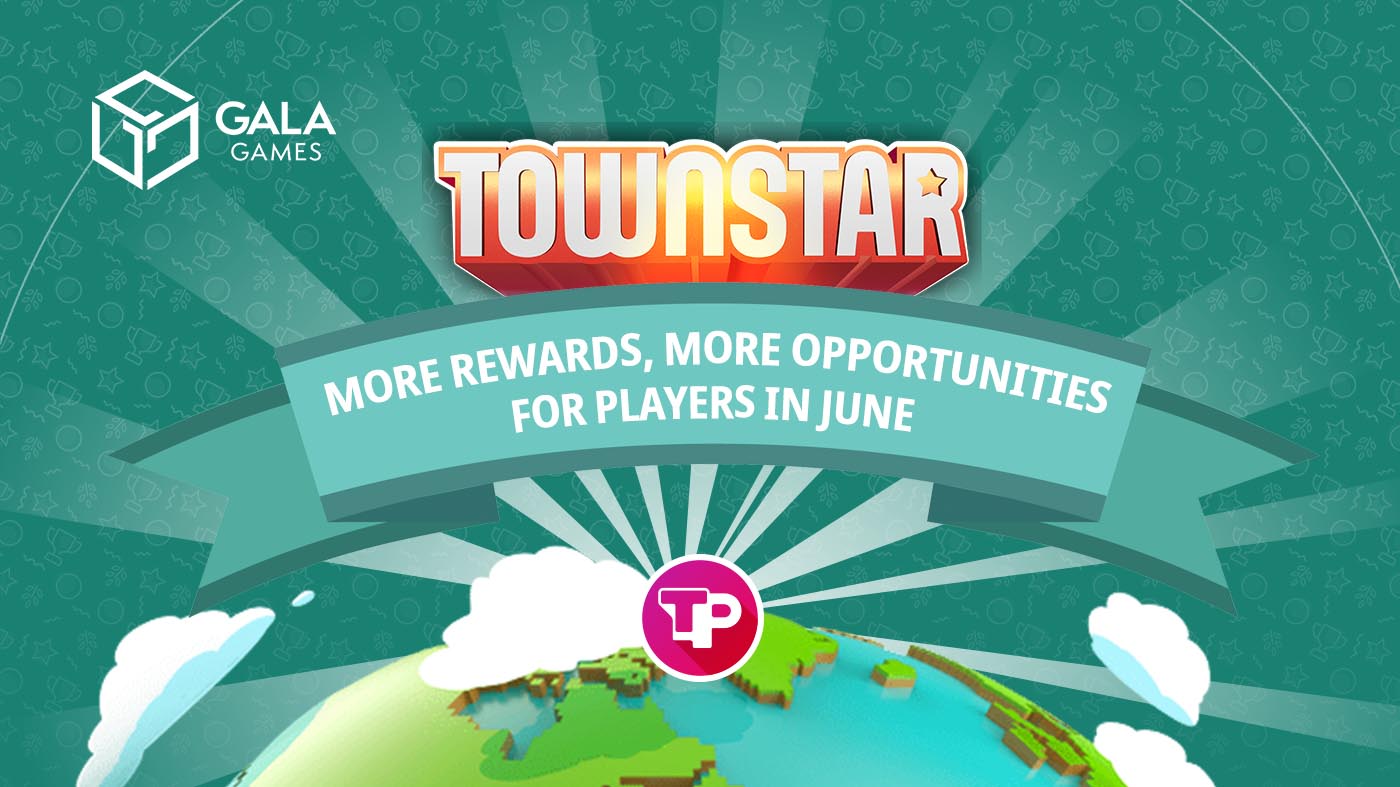 June Rewards Town Star Gala Games